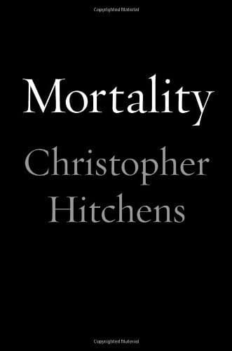 Mortality by Christopher Hitchens ( 2012 ) Hardcover