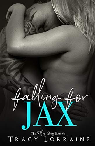 Falling For Jax: A Second Chance Romance
