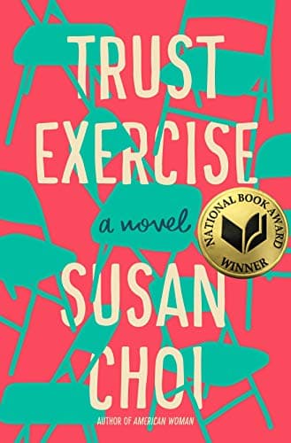 Trust Exercise: A Novel Hardcover – April 9, 2019
