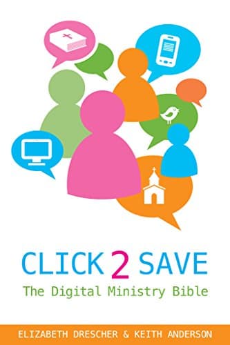 Click 2 Save: The Digital Ministry Bible