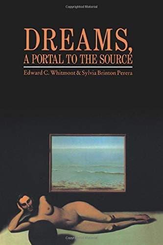 Dreams, A Portal to the Source