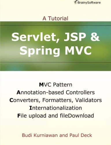 Servlet, JSP and Spring MVC: A Tutorial