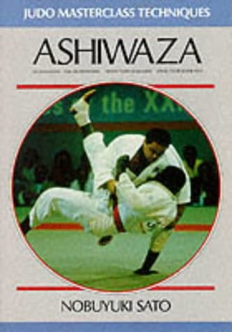 Ashiwaza (Judo Masterclass Techniques) Paperback – 1 Aug. 1992