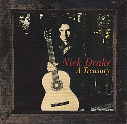 Nick Drake: A Treasury