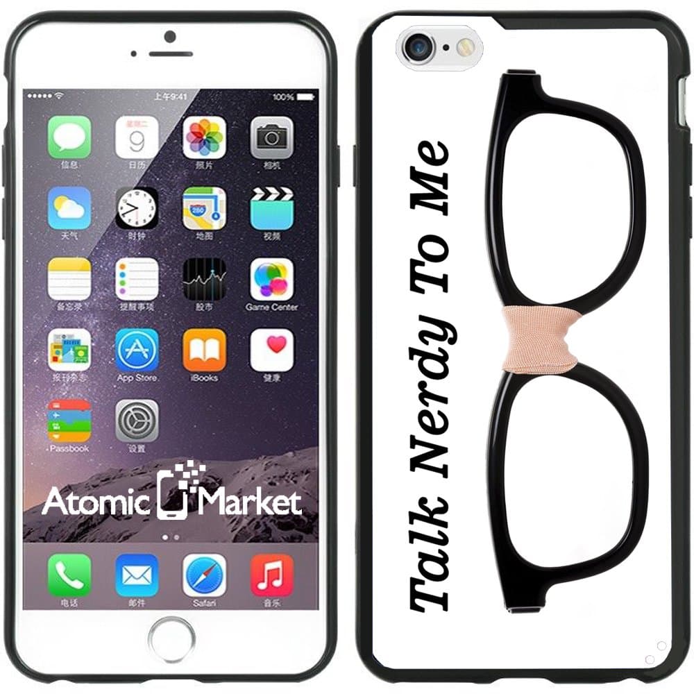 Talk Nerdy to Me iPhone 6 Plus Case/Cover for iPhone 6 Plus 6S Plus 5.5 Inch by Atomic Market