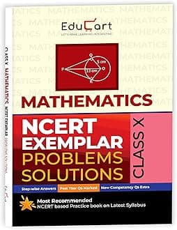 - Educart NCERT Exemplar Class 10 Mathematics 2026 Problems Solutions (For 2026-27 Board Exam)