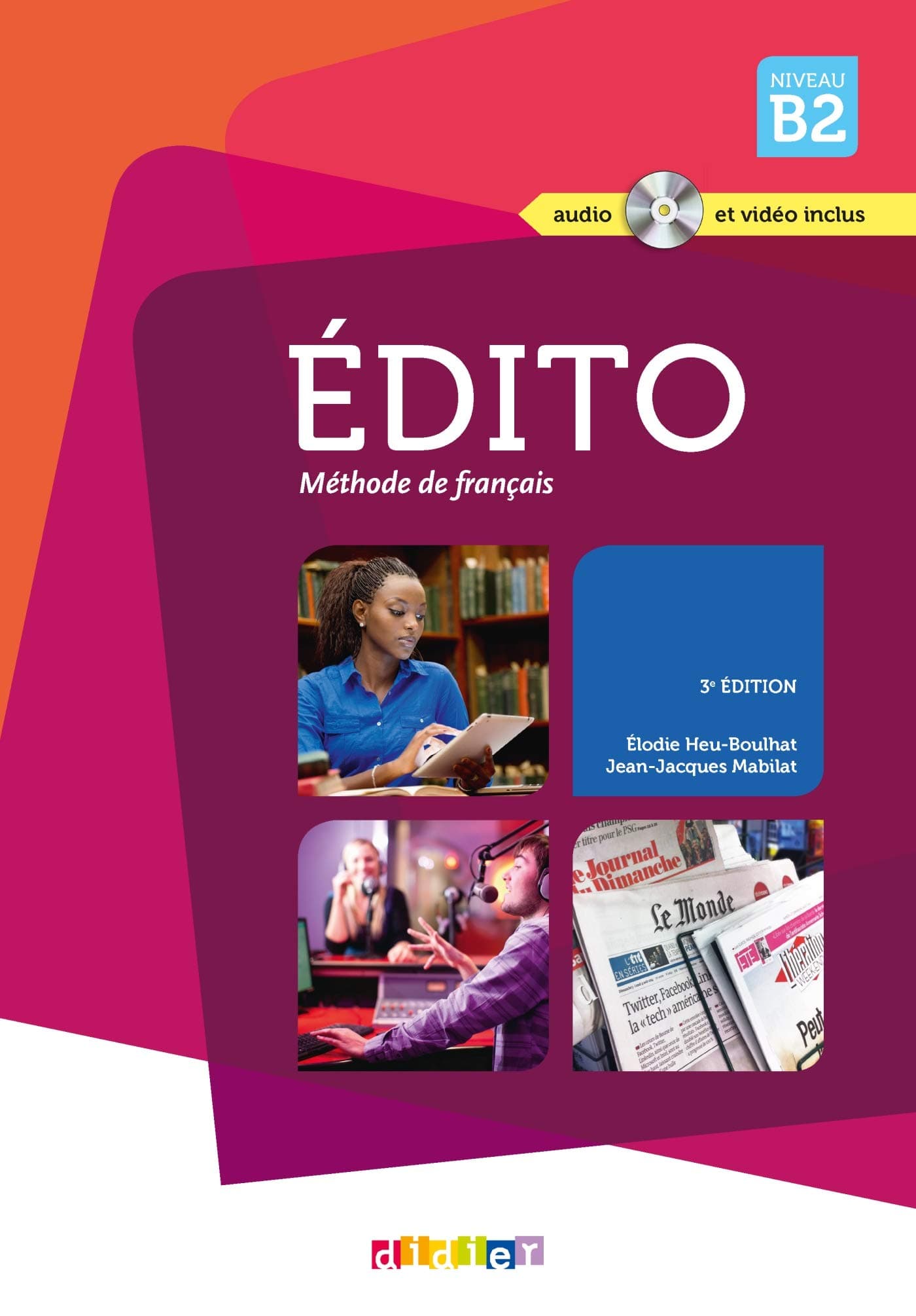 Édito: Méthode de Français - Niveau B2 (Book & CD)