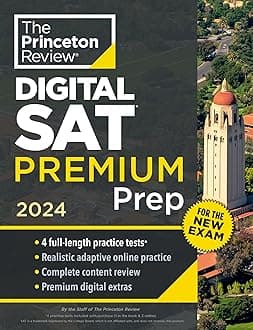 Princeton Review Digital SAT Premium Prep, 2024: 4 Practice Tests + Online Flashcards + Review & Tools (2024) (College Test Preparation)