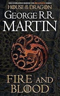 A Song Of Ice And Fire — Fire And Blood: The Inspiration For